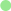 /moved to planche_0 to delete later/point_light_green.png